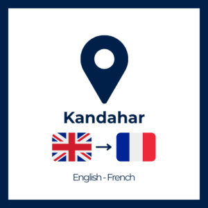 Consecutive Interpretation – English/French – Kandahar, Afghanistan