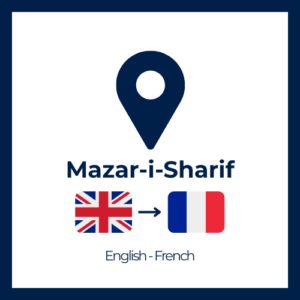 Consecutive Interpretation – English/French – Mazar-i-Sharif, Afghanistan